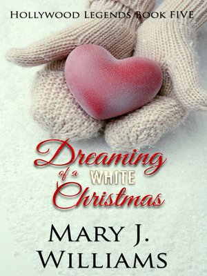 cover image of Dreaming of a White Christmas (Hollywood Legends Bood Five)